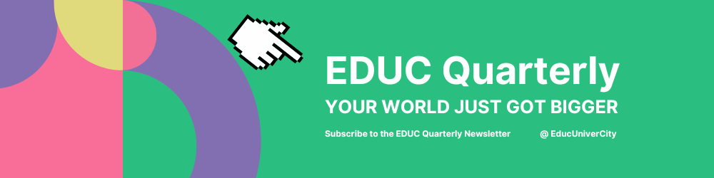 Subscribe to the EDUC Quarterly Newsletter picture